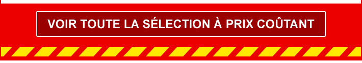 Voir toute la sélection à Prix Coûtant